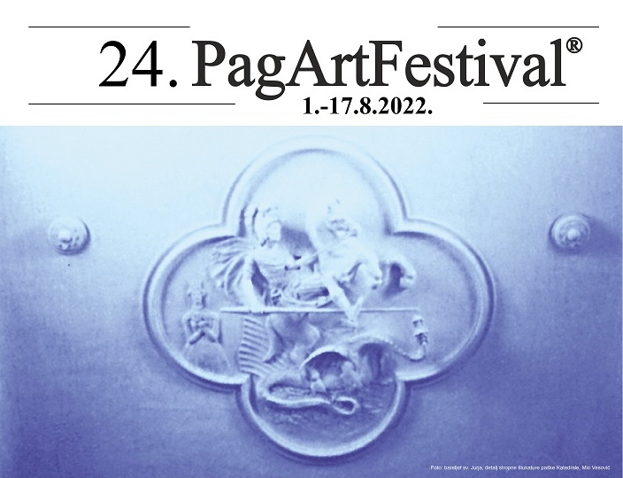 24. PagArtFestival, 1.-17.08.2022.