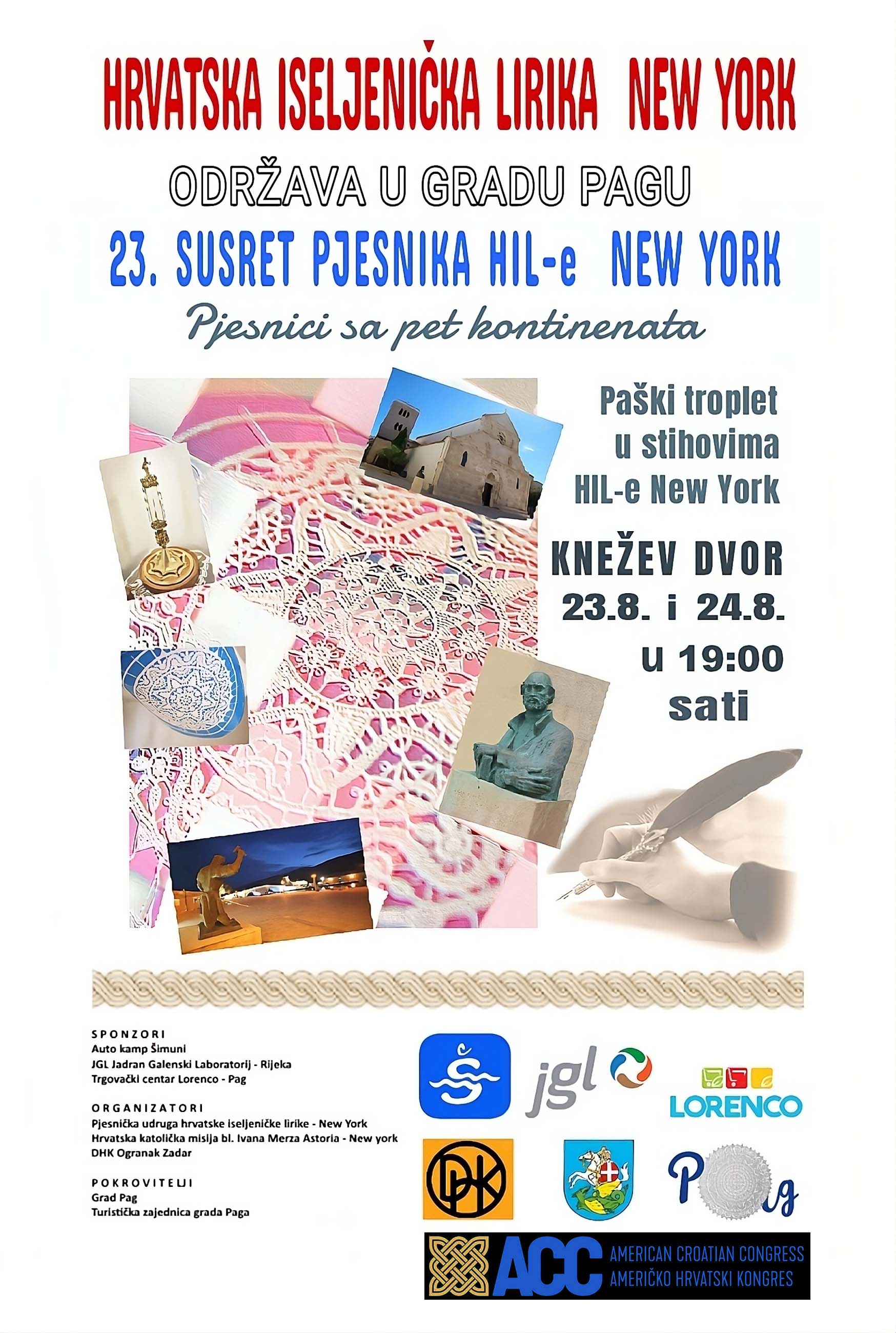 23. Susret pjesnika HIL-e New York, Knežev dvor Pag, 23. i 24.08.2024. u 19h