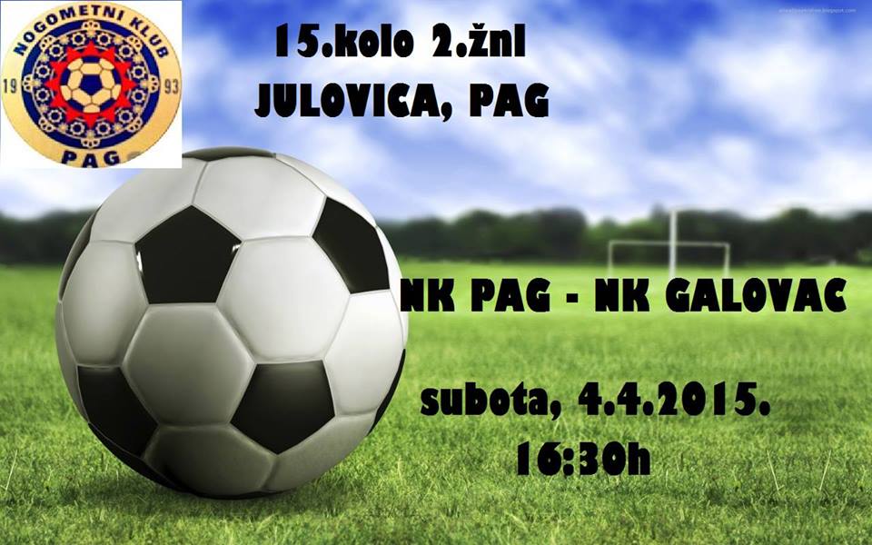 U subotu, 4. travnja NK "Pag" – NK "Galovac"
